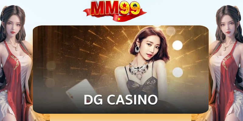 DG Casino Tại MM99 - Sòng Bài Trực Tuyến Đỉnh Cao - eagle96.lol DG Casino Tại MM99 - Sòng Bài Trực Tuyến Đỉnh Cao - eagle96.lol