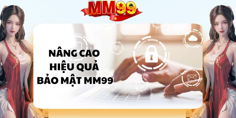 Chính Sách Bảo Mật MM99 - Những Thông Tin Cần Nắm Bắt - eagle96.lol Chính Sách Bảo Mật MM99 - Những Thông Tin Cần Nắm Bắt - eagle96.lol