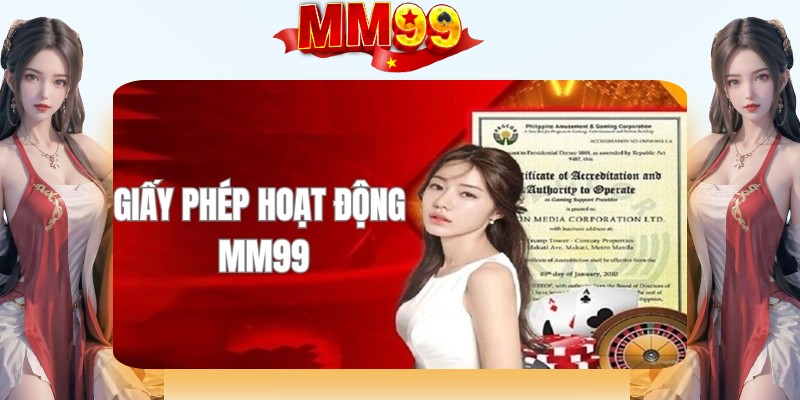 Giấy Phép Hoạt Động - Minh Chứng Sự Uy Tín Của MM99 - eagle96.lol